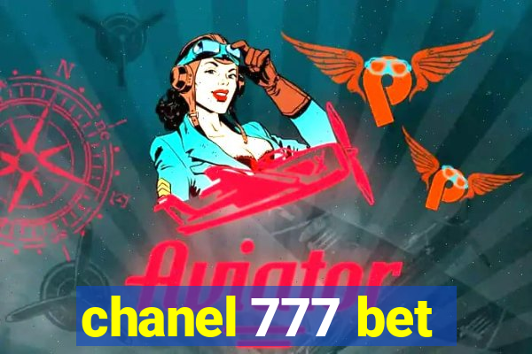 chanel 777 bet